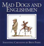 Mad Dogs and Englishmen